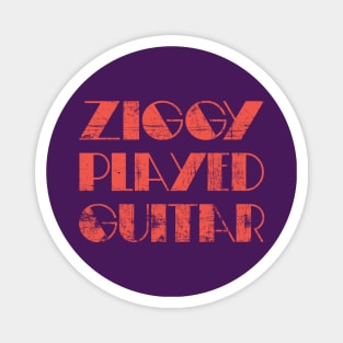 Ziggy Played Guitar - Lyrics Vintage Look Typography Design Magnet